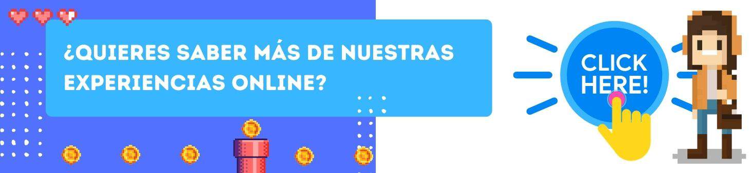 ¿Quieres saber más de nuestras experiencias online? - Kleverplay